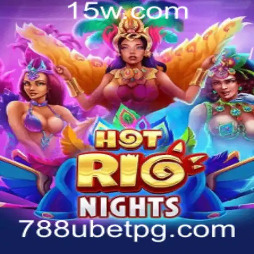 Descubra HotRioNights: A Nova Sensação do Entretenimento com 788Ubet